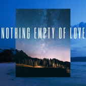Nothing Empty of Love artwork