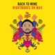 BACK TO MINE - NIGHTMARES ON WAX cover art