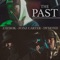 The Past (feat. Zaydok, Fonz Carter & Dymond) - Hog Mob lyrics