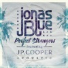 Perfect Strangers (feat. JP Cooper) [Acoustic] - Single artwork