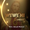 Wewe Ni Bwana, 2016