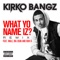 What Yo Name Iz? (Remix) [feat. Wale, Big Sean and Bun B] artwork