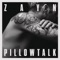 PILLOWTALK - Single