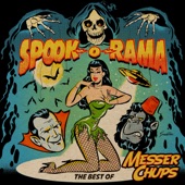 Spook-O-Rama - The Best Of Messer Chups (Double Album) artwork