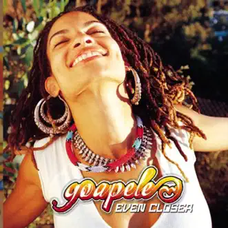 Even Closer by Goapele album reviews, ratings, credits