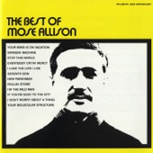 Mose Allison - I Love the Life I Live