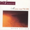 Adagio: Music for Tai Chi