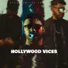 Hollywood Vices - Single album lyrics, reviews, download