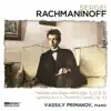 Rachmaninoff: Piano Works album lyrics, reviews, download