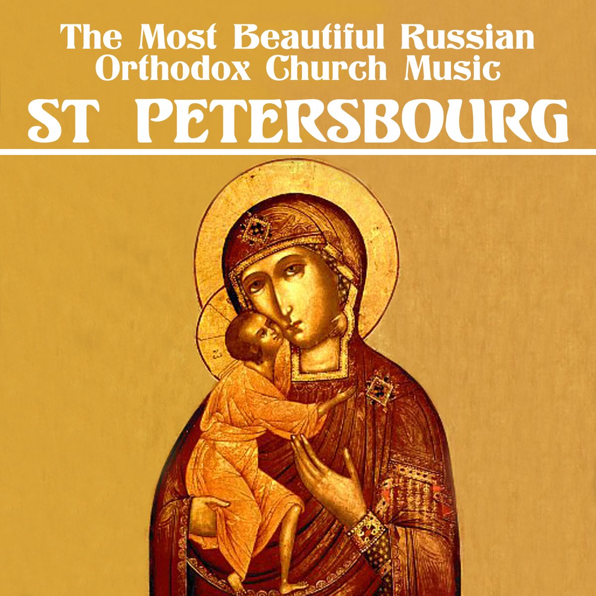 ‎The Most Beautiful Russian Orthodox Church Music by Saint Petersbourg ...