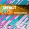 Lie (feat. Barbara Mendes) - KrewKut lyrics