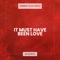 It Must Have Been Love (Acoustic) - Amber Leigh Irish lyrics