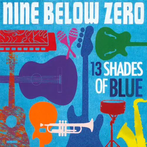 Nine Below Zero - 13 Shades of blue