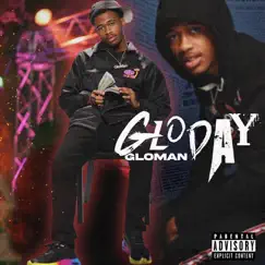 Gloday - Single by Glo Man album reviews, ratings, credits