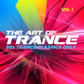 The Art of Trance, Vol. 1: 90s Trance Classics Only artwork