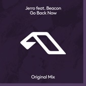 Jerro - Go Back Now