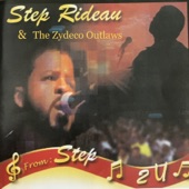 Step Rideau and The Zydeco Outlaws - From Step 2 U