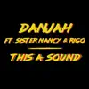 Stream & download This a Sound (feat. Sister Nancy & Rigo) - Single