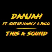This a Sound (feat. Sister Nancy & Rigo) artwork