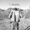 I Know (feat. Tvwk.Sicc & Conman) - Delamoe lyrics