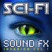 Sci-Fi Sound Effects Invasion, Vol. 1 (High Quality Science Fiction Special Audio FX Set) - Space 3000