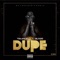 Dupe (feat. Temadey) - T.I BLAZE lyrics
