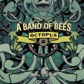 A Band of Bees - (This Is for The) Better Days