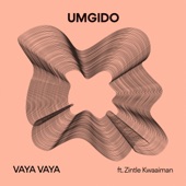 Vaya Vaya (feat. Zintle Kwaaiman) artwork
