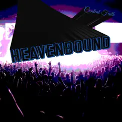 Heavenbound - Single by Content Faith album reviews, ratings, credits