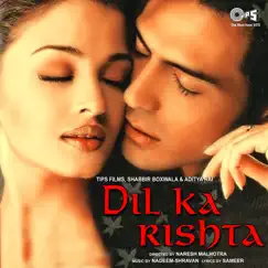 Dil Ka Rishta (Original Motion Picture Soundtrack) by Nadeem Shravan album reviews, ratings, credits