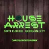 House Arrest (Chris Lorenzo Remix) song lyrics
