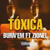 Toxica (feat. Zionel el Artista) - Single album lyrics, reviews, download