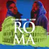 Roma - Single album lyrics, reviews, download