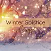 Stream & download Winter Solstice - Lo-fi Lounge