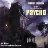 Psycho (The Complete Original Motion Picture Score) album lyrics, reviews, download