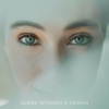 Queen Without a Crown - Single