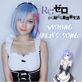 Wishing (from Re:Zero) [Rem's Song] artwork