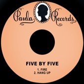 Five By Five - Hang Up