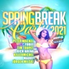 Spring Break Party 2021 powered by Xtreme Sound