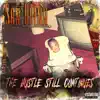 The Hustle Still Continues album lyrics, reviews, download