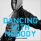 Dancing with Nobody - Single