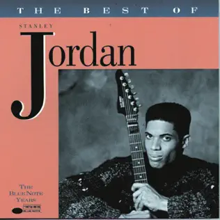 descargar álbum Stanley Jordan - The Best Of Stanley Jordan