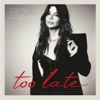 Too Late - Single