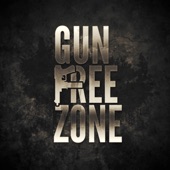 Gun Free Zone artwork