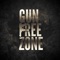 Gun Free Zone artwork