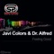 Feeling Good (Radio Version) - Javi Colors & Dr. Alfred lyrics