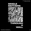 Through a Wall (Deluxe), 2020