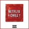 Netflix And Chill (feat. Raf Davis) artwork
