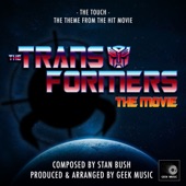 The Touch (From "the Transformers the Movie") - Single