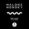 Malone - She Lyin'